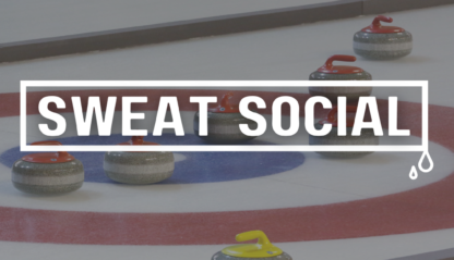 Sweat Social - Intro to Curling