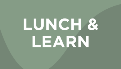 NEW: Lunch & Learn