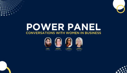 Power Panel - Conversations with Women in Business